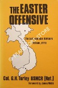 Book cover of The Easter Offensive - Vietnam, 1972 by TURLEY, Col. G. H.